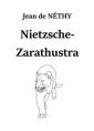 Livre audio: Jean de Néthy - Nietzsche-Zarathustra