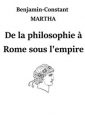 Livre audio: Benjamin constant Martha - De la philosophie à Rome sous l'empire