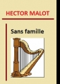 Hector Malot: Sans famille