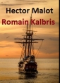 Hector Malot: Romain Kalbris
