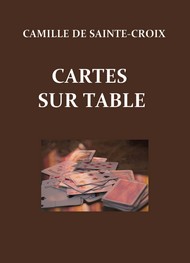 Illustration: Cartes sur table - Camille sainte ­­croix