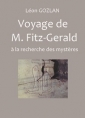Léon Gozlan: Voyage de M. Fitz-Gérald (à la recherche des mystères)