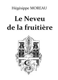 Illustration:  Le Neveu de la Fruitière - Hégésippe Moreau