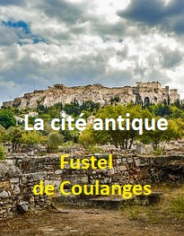 Illustration: La cité antique - Fustel De coulanges