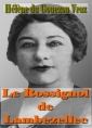 Hélène Du gouezou vraz: Le Rossignol de Lambezellec (Berthe Sylva), la chanson lacrymale et...
