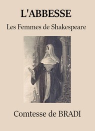 Illustration: L'Abbesse - Agathe-Pauline caylac de ceylan  Bradi