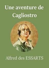 Illustration: Une aventure de Cagliostro - Alfred des Essarts