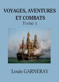Illustration: Voyages, aventures et combats (Première partie) - Louis Garneray