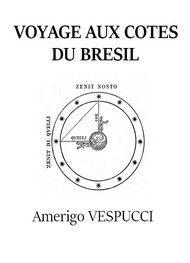Illustration: Voyage aux côtes du Brésil - Amerigo Vespucci