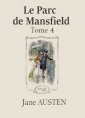 Jane Austen:  Le Parc de Mansfield (Tome 4)