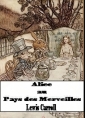 Lewis Carroll: Alice au Pays des Merveilles