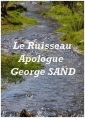 George Sand: Le Ruisseau, Apologue, V2.