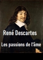 Livre audio: René Descartes - Les Passions de l'âme