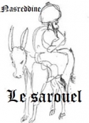 Ahikar: Nasreddine – Le sarouel