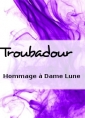 Livre audio: Troubadour - Hommage à Dame Lune