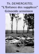 Thierry Demercastel: L'enfance des supplices (Génocide arménien)