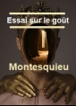 Livre audio: Montesquieu - Essai sur le goût