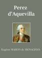 Eugène Mahon de monaghan: Perez d'Aquevilla