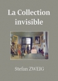 Stefan Zweig: La Collection invisible (Version 2)
