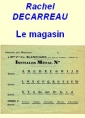 Livre audio: Rachel Decarreau - Le magasin