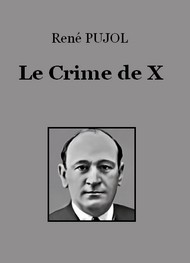 Illustration: Le Crime de X - René Pujol