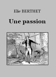 Illustration: Une passion - Elie Berthet
