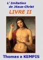 Livre audio: Thomas a Kempis - L'Imitation de Jésus-Christ- Livre II