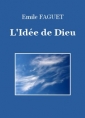 Livre audio: Emile Faguet - L'Idée de Dieu