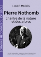 Louis Mores: Pierre Nothomb (1887-1966), chantre de la nature et des arbres