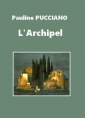 Pauline Pucciano: L'Archipel