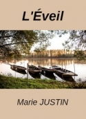 Marie Justin: L'Eveil