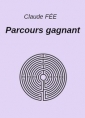 Livre audio: Claude Fée - Parcours gagnant