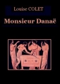 Louise Colet: Monsieur Danaë