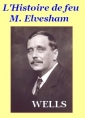 Livre audio: Herbert George Wells - L’histoire de feu M. Elvesham