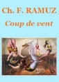 Charles ferdinand Ramuz: Nouvelles, 03, Coup de vent
