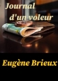 Eugène Brieux: Journal d'un voleur (version 2)