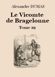 Illustration: Le vicomte de Bragelonne (Tome 19-26) - Alexandre Dumas