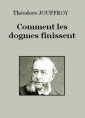 Livre audio: Théodore Jouffroy - Comment les dogmes finissent