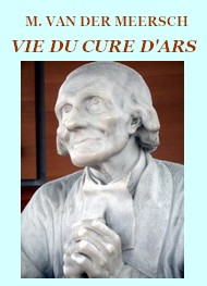 Illustration: Vie du Curé d’Ars   - Maxence Van der meersch