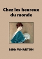 Livre audio: Edith Wharton - Chez les heureux du monde