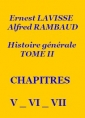 Livre audio: Lavisse et rambaud - Histoire générale Tome 02 Chapitres 05 06 07