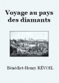 Livre audio: Bénédict-henry Révoil - Voyage au pays des diamants