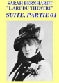 Livre audio: Sarah Bernhardt - L’Art du Théâtre 01 Qualités physiques nécessaires au comédien