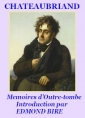 Livre audio: François rené (de) Chateaubriand - Mémoires d' Outre-tombe, Introduction par E. BIRE