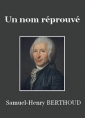 Livre audio: Samuel-henry Berthoud - Un nom réprouvé