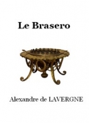 Alexandre de Lavergne: Le Brasero