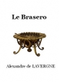 Livre audio: Alexandre de Lavergne - Le Brasero