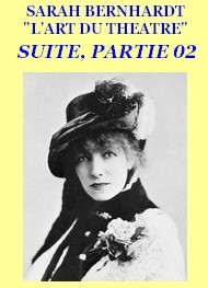 Illustration: L’Art du théâtre, 02 Qualités morales nécessaires au comédien  - Sarah Bernhardt