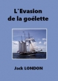 Livre audio: Jack London - L'Evasion de la goélette