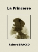 Roberto Bracco: La Princesse